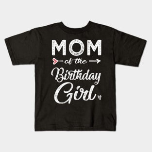 mom of the birthday girl Kids T-Shirt